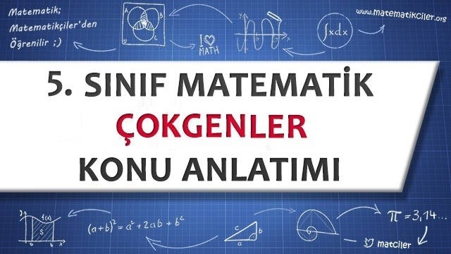 5. Sınıf Çokgenler Konu Anlatımı