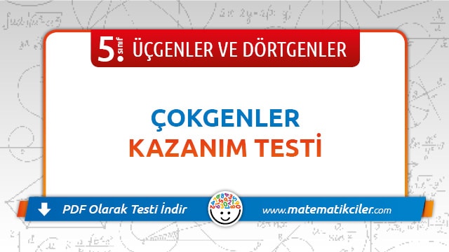 5. Sınıf Çokgenler Testi PDF İndir