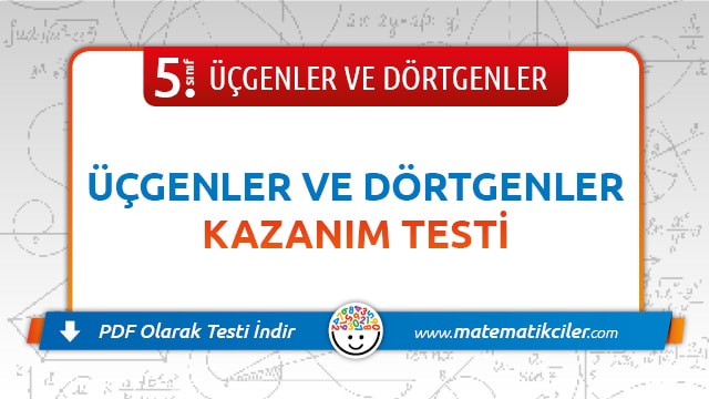 5. Sınıf Üçgenler ve Dörtgenler Testi PDF İndir