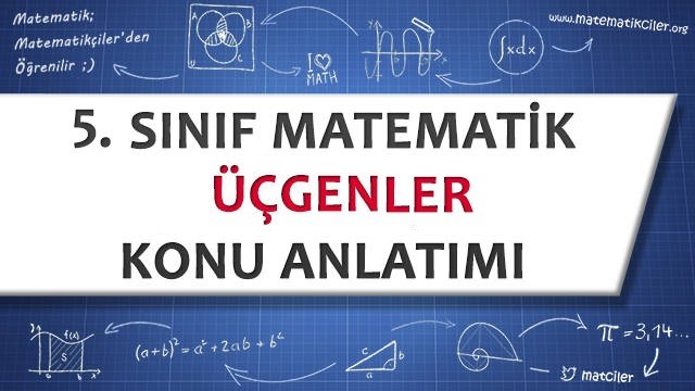 5. Sınıf Üçgenler Konu Anlatımı