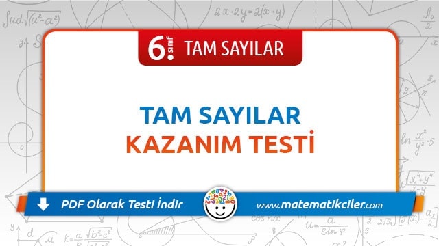 6. Sınıf Tam Sayılar Testi PDF İndir