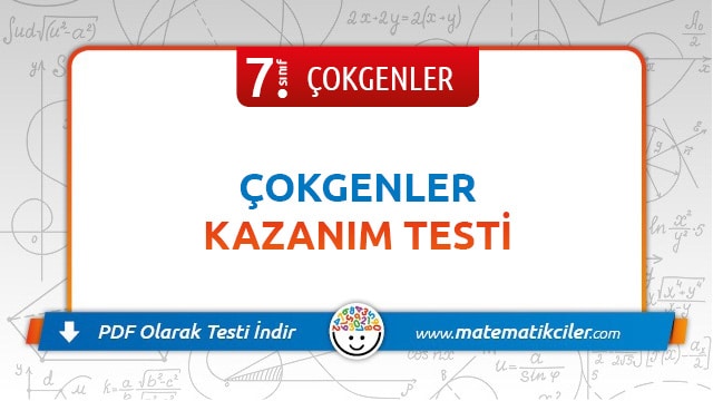 7. Sınıf Çokgenler Testi PDF İndir
