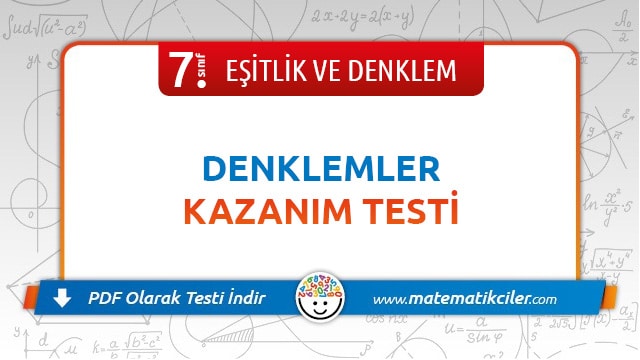 7. Sınıf Denklemler Testi PDF İndir