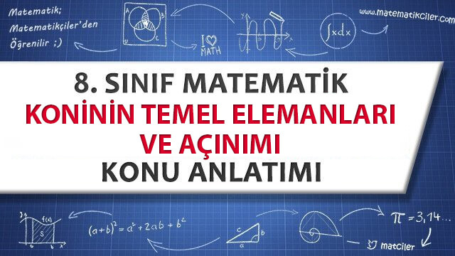 8. Sınıf Koninin Temel Elemanları ve Açınımı Konu Anlatımı