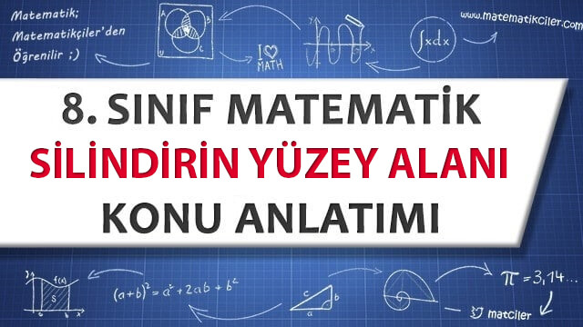 8. Sınıf Silindirin Yüzey Alanı Konu Anlatımı