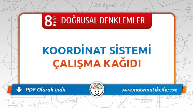 8. Sınıf Koordinat Sistemi Çalışma Kağıdı PDF İndir