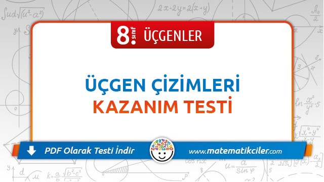 8. Sınıf Üçgen Çizme Testi PDF İndir
