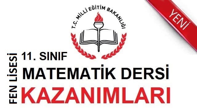 Fen Lisesi 11. Sınıf Matematik Kazanımları